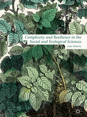 cover image of Complexity and Resilience in the Social and Ecological Sciences